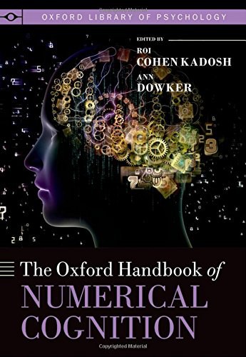 The Oxford handbook of numerical cognition /