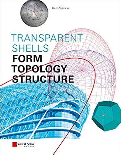 Transparent shells : form, topology, structure /