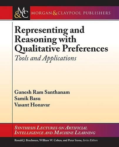 Representing and reasoning with qualitative preferences : tools and applications /