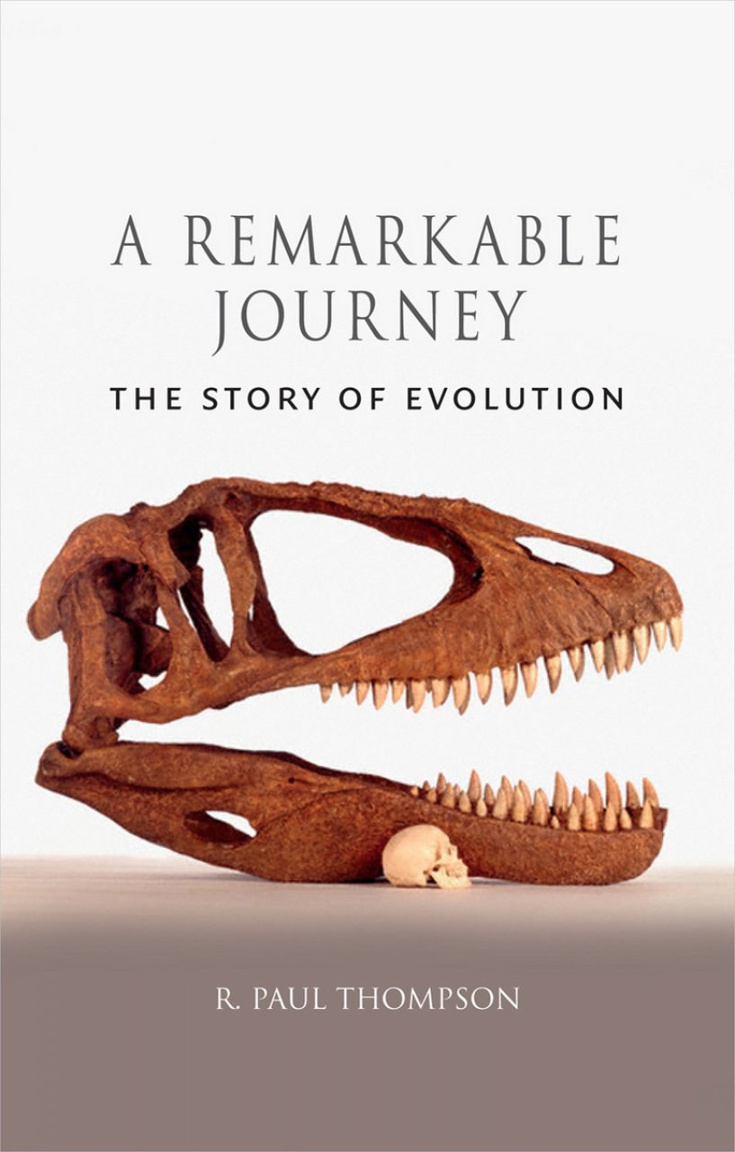 A remarkable journey : the story of evolution /