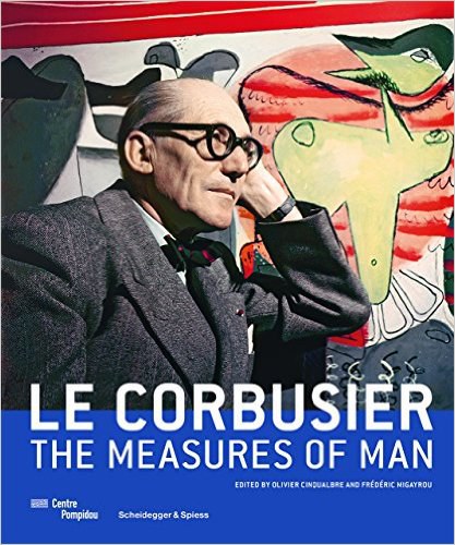 Le Corbusier : the measures of man /