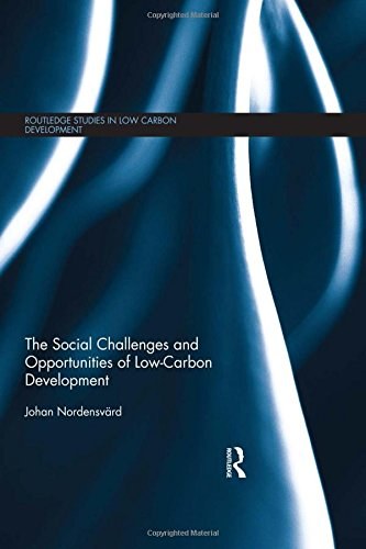 The social challenges and opportunities of low-carbon development /