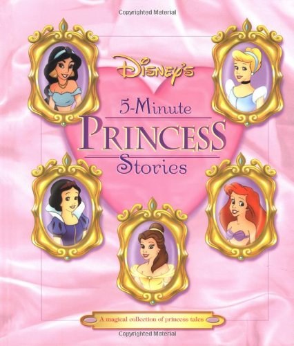 Disney 5-minute princess stories /