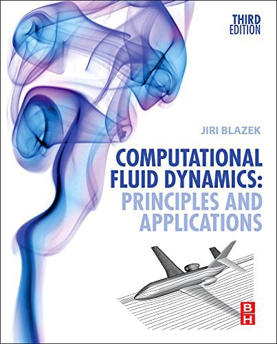 Computational fluid dynamics : principles and applications /