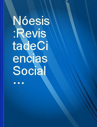 Nóesis Revista de Ciencias Sociales y Humanidades