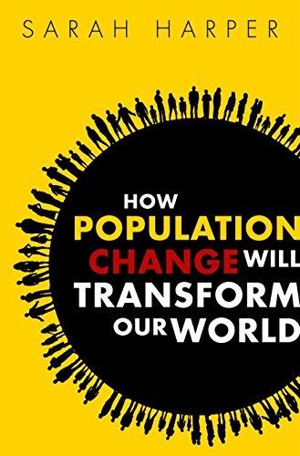 How population change will transform our world /