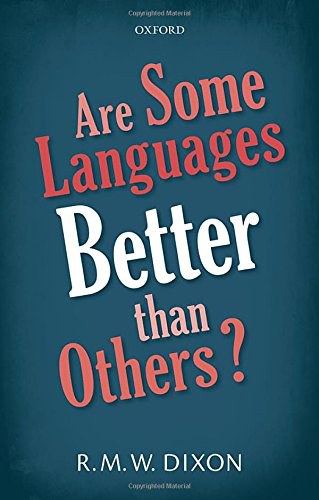 Are some languages better than others? /