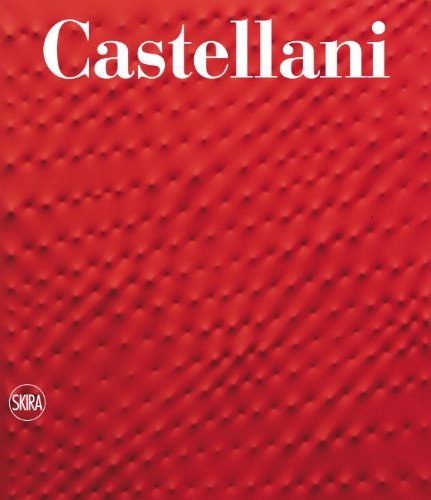 Enrico Castellani : catalogo ragionato, 1955-2005 /