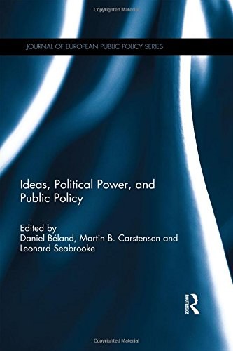 Ideas, political power, and public policy /
