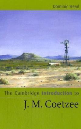 The Cambridge introduction to J. M. Coetzee /