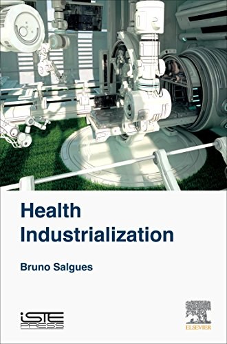 Health industrialization /