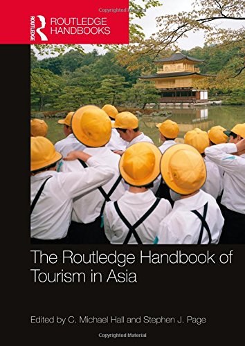 The Routledge handbook of tourism in Asia /