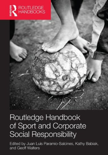 Routledge handbook of sport and corporate social responsibility /