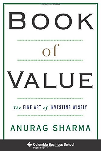 Book of value : the fine art of investing wisely /