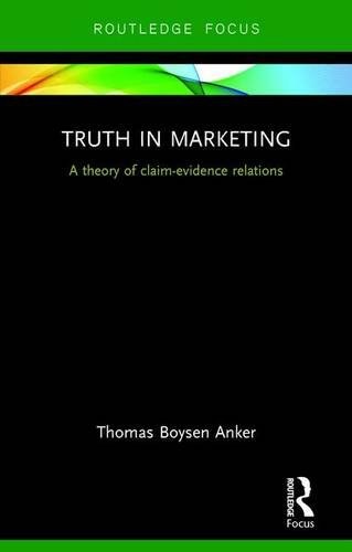 Truth in marketing : a theory of claim-evidence relations /