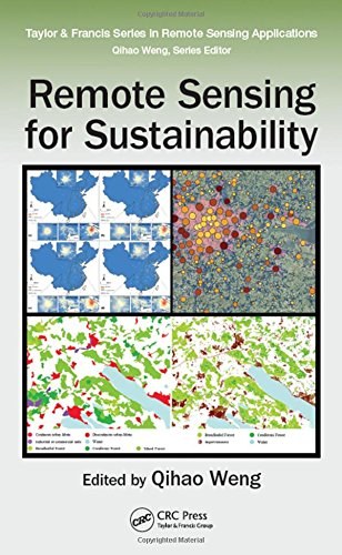 Remote sensing for sustainability /