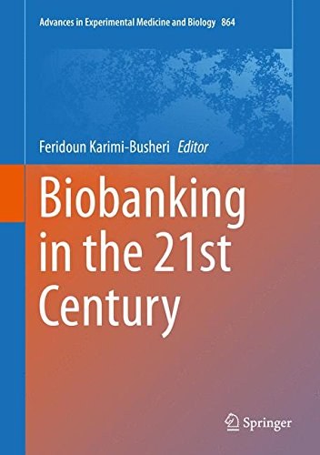 Biobanking in the 21st century /