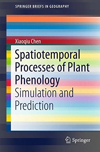 Spatiotemporal processes of plant phenology : simulation and prediction /