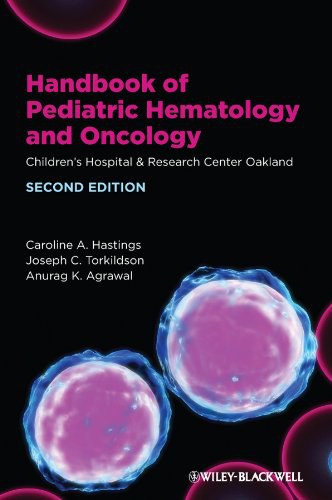 Handbook of pediatric hematology and oncology : Children's Hospital & Research Center Oakland /