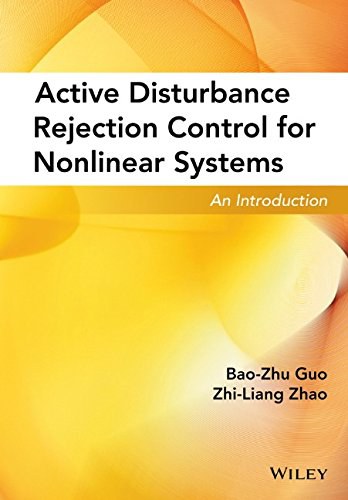 Active disturbance rejection control for nonlinear systems : an introduction /