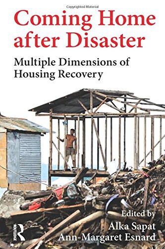 Coming home after disaster : multiple dimensions of housing recovery /