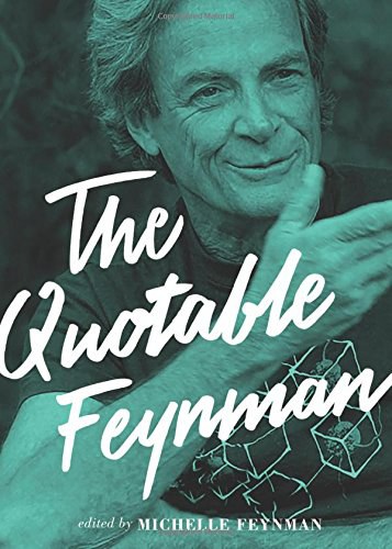 The quotable Feynman /