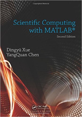 Scientific computing with Matlab /