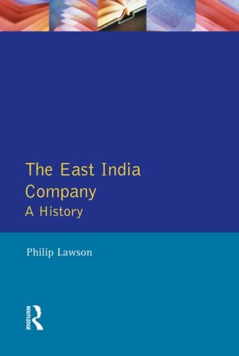 The East India Company : a history /