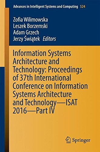Information systems architecture and technology : proceedings of 37th International Conference on Information Systems Architecture and Technology -- ISAT 2016.