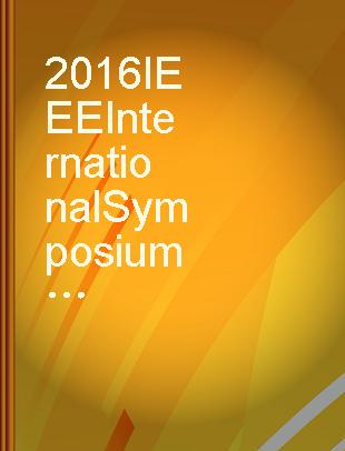 2016 IEEE International Symposium on Phased Array Systems and Technology : (PAST 2016) : Waltham, Massachusetts, USA, 18-21 October 2016.