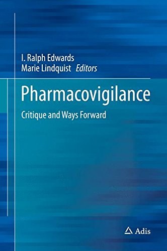 Pharmacovigilance : critique and ways forward /