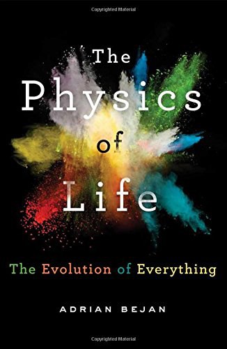 The physics of life : the evolution of everything /