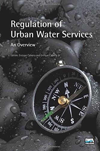 Regulation of urban water services : an overview /
