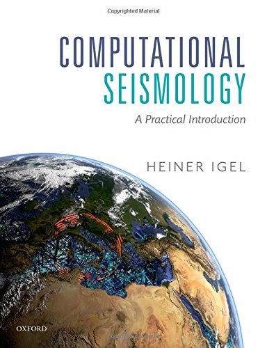 Computational seismology : a practical introduction /
