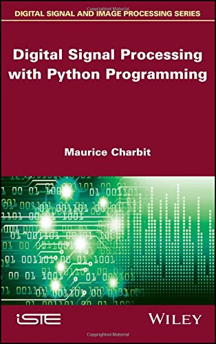 Digital signal processing with Python programming /