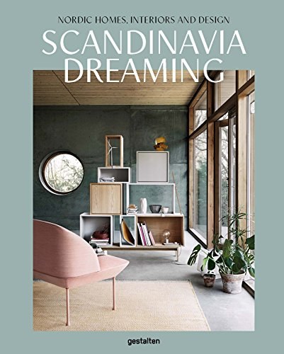 Scandinavia dreaming : Nordic homes, interiors and design /