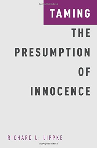 Taming the presumption of innocence /