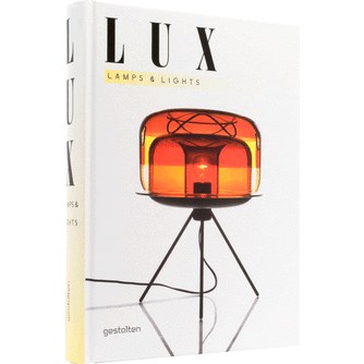 Lux : lamps & lights /