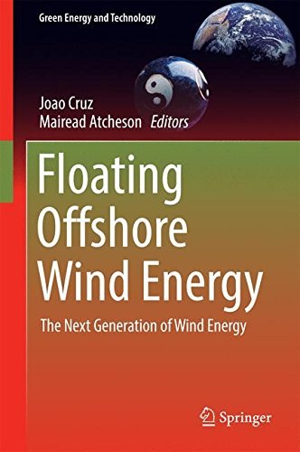 Floating offshore wind energy : the next generation of wind energy /