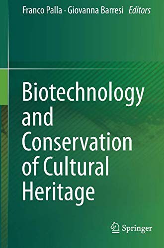 Biotechnology and conservation of cultural heritage /