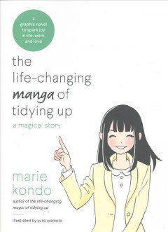 The life-changing manga of tidying up : a magical story /