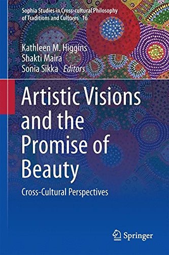 Artistic visions and the promise of beauty : cross-cultural perspectives /