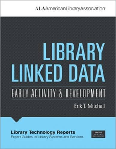 Library linked data : early activity and development /