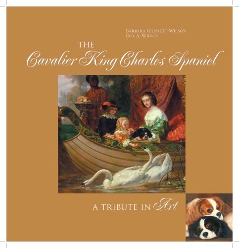 The Cavalier King Charles spaniel : a tribute in art /