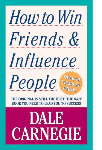 How to win friends and influence people /