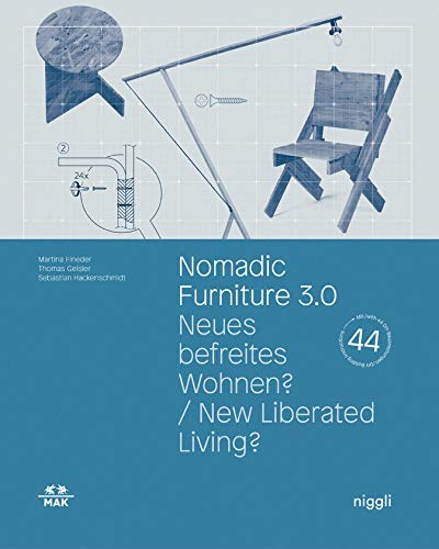 Nomadic furniture 3.0 : neues befreites Wohnen? = New liberated living? /