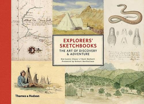 Explorers' sketchbooks : the art of discovery & adventure /