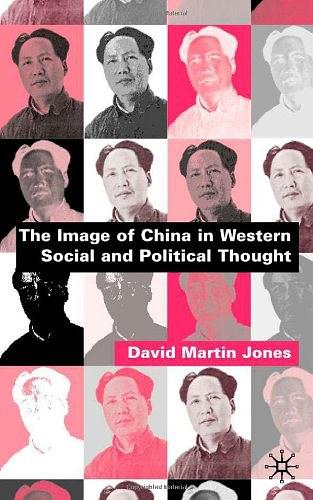 The image of China in Western social and political thought /