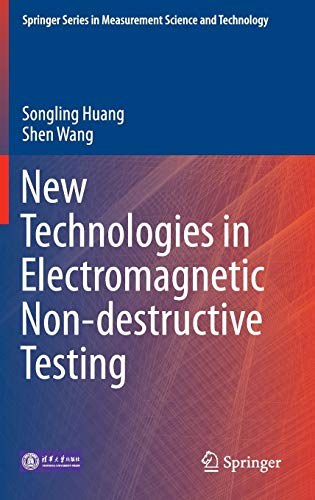 New technologies in electromagnetic non-destructive testing /