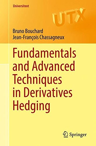 Fundamentals and advanced techniques in derivatives hedging /